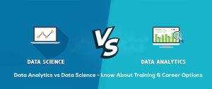 Data Analytics vs Data Science – Know About Training and Career Options