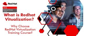 What is Red Hat Virtualization and why should you choose its training course?