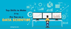 Top Skills to Make it to the Top as a Data Scientist